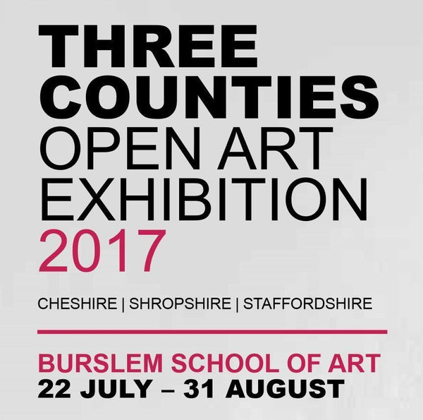 Three Counties Open Art Exhibition 2017 moves to Burslem School of Art - Barewall