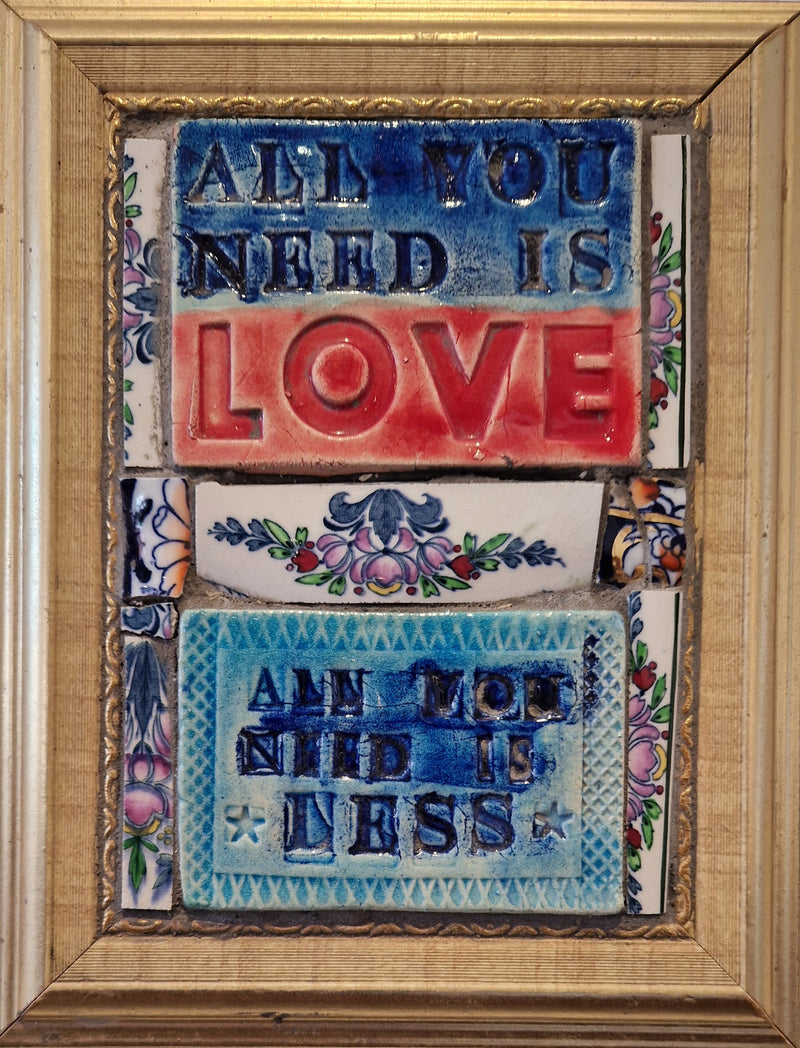 All You Need is Love All You Need is Less 2024 by Philip Hardaker