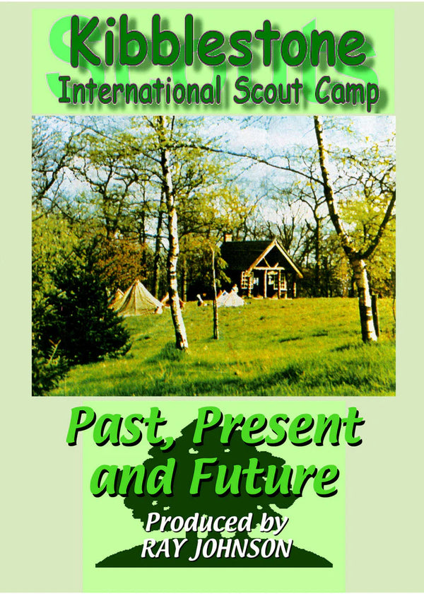 Kibblestone Scout Camp - Past, Present and Future Historical DVD