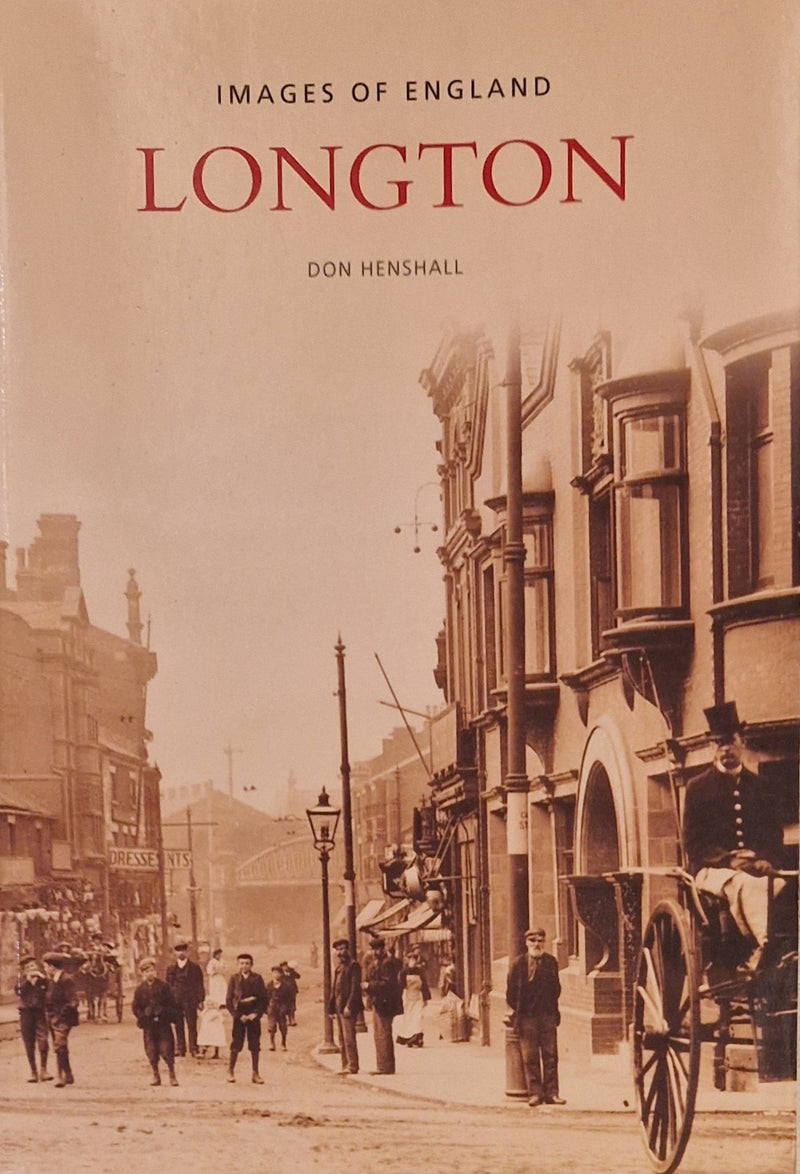 Longton (Images of England) 2007 book by Don Henshall