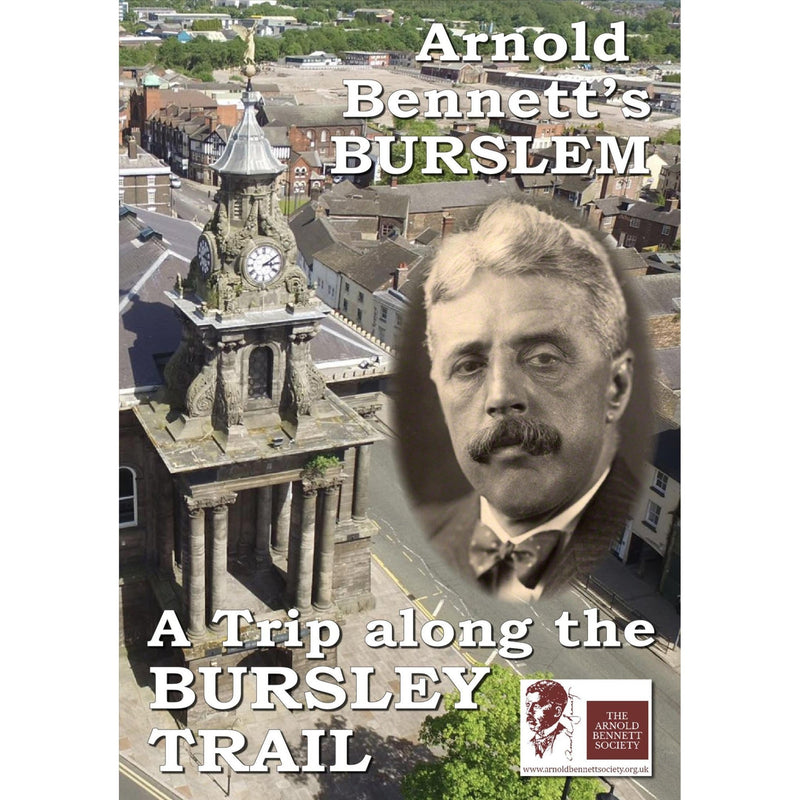 Arnold Bennetts Burslem Heritage Tour DVD 2020 by The Arnold Bennett Society by Barewall