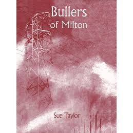 Bullers of Milton by Sue Taylor by Barewall