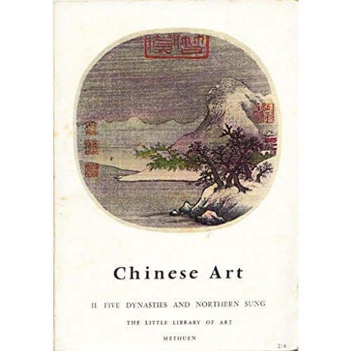 Chinese Art Five Dynasties and Northern Sung by Barewall