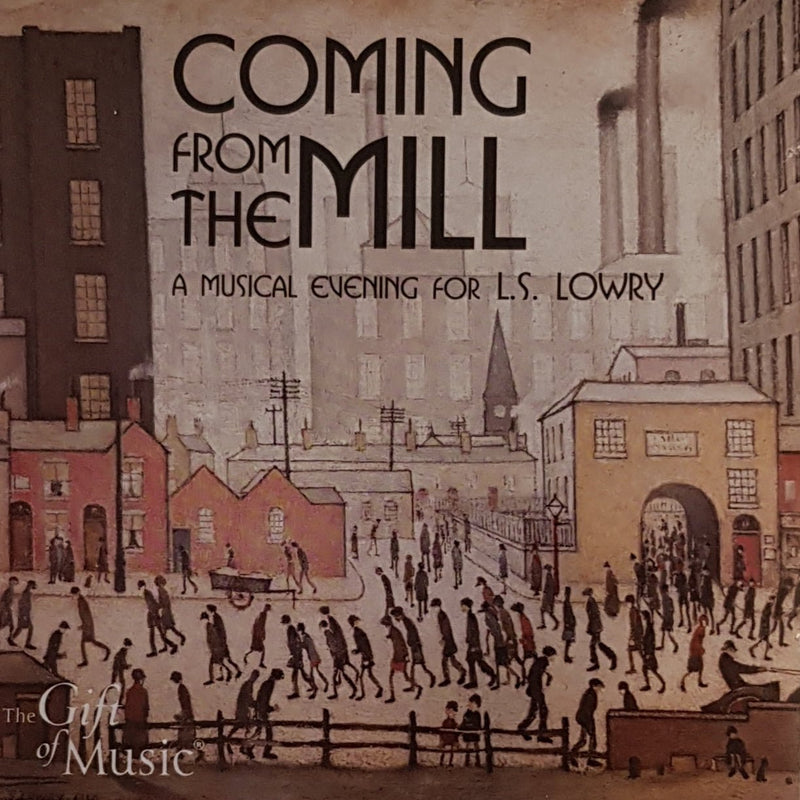 Coming from the Mill A Musical Evening for L S Lowry Audio CD by Barewall