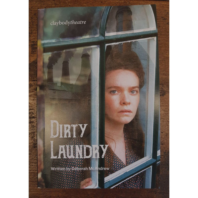 Dirty Laundry - Play by Deborah McAndrew by Barewall