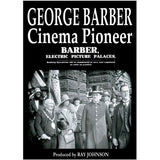 George Barber - Cinema Pioneer Stoke on Trent Historical Film DVD by Barewall