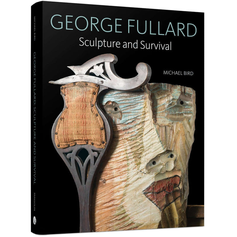 George Fullard Sculpture and Survival Hardback Book by Michael Bird by Barewall