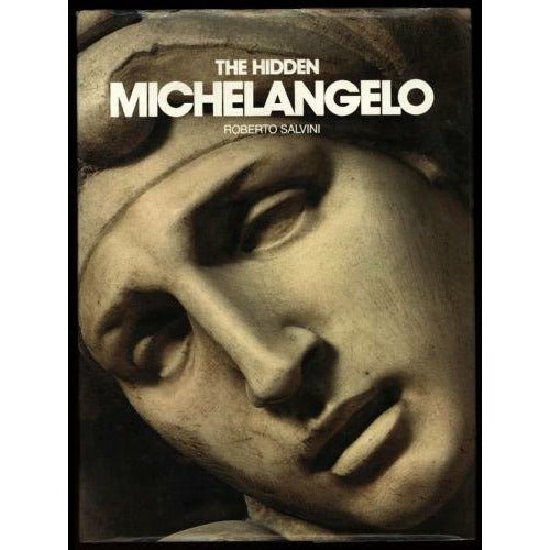 Hidden Michelangelo by Roberto Salvini (1978 - 08 - 01) by Barewall