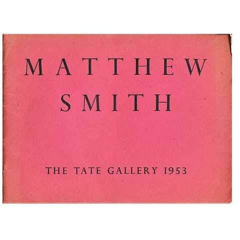 Matthew Smith: Paintings from 1909 to 1952 by Barewall