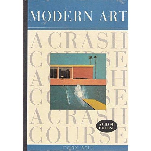 Modern Art: A Crash Course by Cory Bell by Barewall