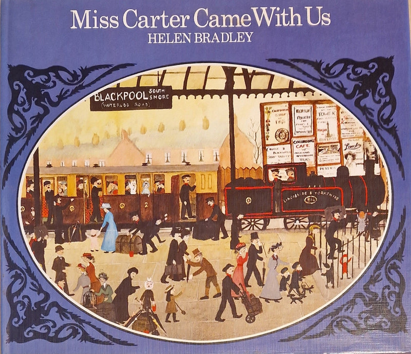 Signed with drawing Miss Carter Came With Us Book by Helen Bradley by Barewall