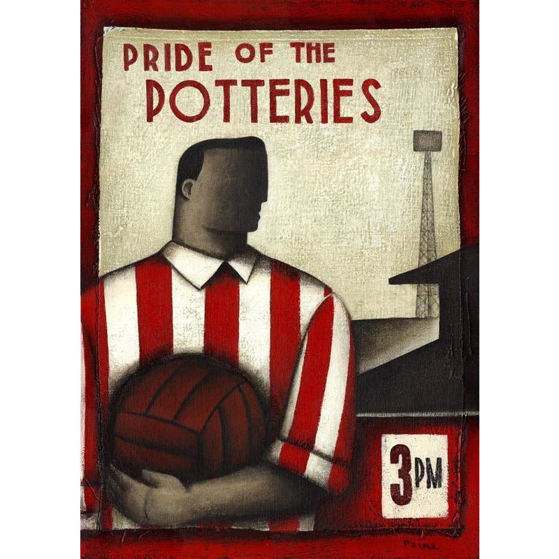 Stoke City Pride of Stoke City Limited Edition Football Print by Paine Proffitt by Barewall