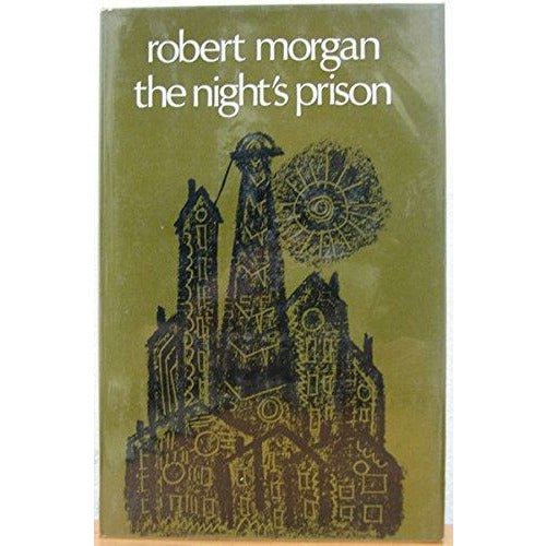 The Night's Prison by Robert Morgan by Barewall